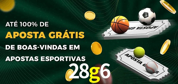 28g6 Ate 100% de Aposta Gratis